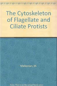 Cytoskeleton of Flagellate and Ciliate Protists