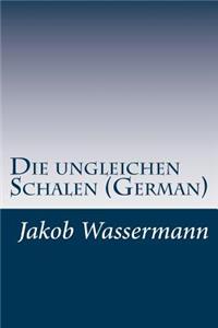 Die ungleichen Schalen (German)