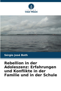 Rebellion in der Adoleszenz
