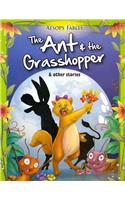 Ant & the Grasshopper & Other Stories
