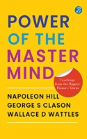 POWER OF THE MASTER MIND: Teaching from the Biggest Finance Gurus