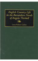 English Country Life in the Barsetshire Novels of Angela Thirkell