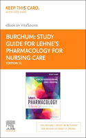 Study Guide for Lehne's Pharmacology for Nursing Care - Elsevier eBook on Vitalsource (Retail Access Card)