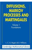 Diffusions, Markov Processes, and Martingales: Volume 1, Foundations