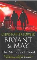 Bryant & May and the Memory of Blood