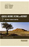 Genesis: History, Fiction, or Neither?