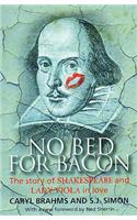 No Bed For Bacon