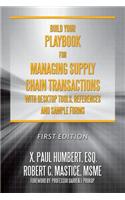 Build Your Playbook for Managing Supply Chain Transactions