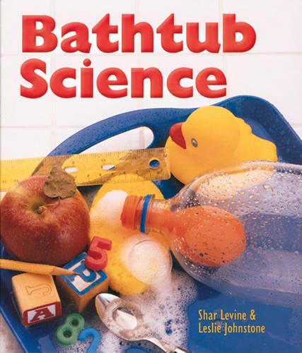 Bathtub Science