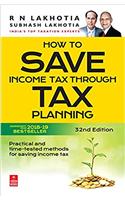 How to Save Income Tax through Tax Planning (FY 2017-18)