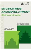 Environment and Development: China and India