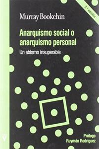 ANARQUISMO SOCIAL O ANARQUISMO PERSONAL
