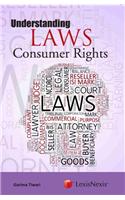 Understanding Laws– Consumer Rights