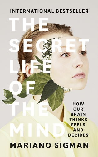 The Secret Life of the Mind