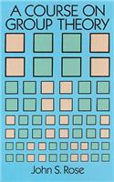 A Course on Group Theory