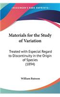 Materials for the Study of Variation