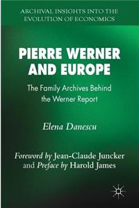 Pierre Werner and Europe