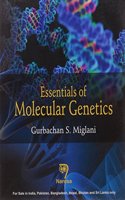 ESSENTIALS OF MOLECULAR GENETICS