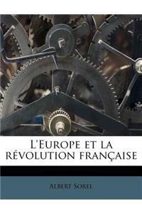 L'Europe Et La R�volution Fran�aise