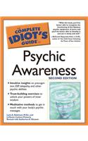Complete Idiot's Guide to Psychic Awareness