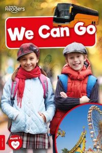 We Can Go: (BookLife Non-Fiction Readers)