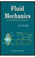 Fluid Mechanics: Including Hydraulic Machines