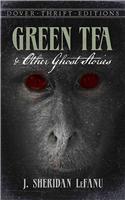Green Tea and Other Ghost Stories