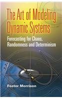 Art of Modeling Dynamic Systems