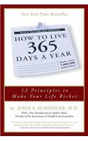 How to Live 365 Days a Year