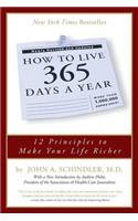 How To Live 365 Days A Year