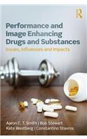 Performance and Image Enhancing Drugs and Substances
