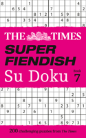 Times Super Fiendish Su Doku: Book 7