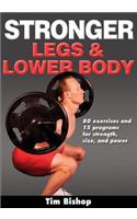 Stronger Legs & Lower Body