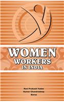 Women Workers in India