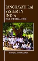 Panchayati Raj System in India: Issue and Challenges