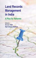 Land Records Management In India A Plea For Reforms