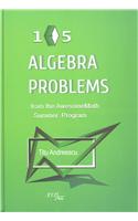 105 Algebra Problems from the AwesomeMath Summer Program