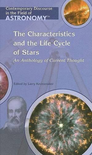 Characteristics and the Life Cycle of Stars