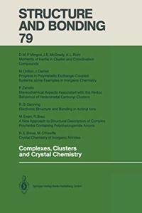 Complexes, Clusters and Crystal Chemistry: (79 Structure and Bonding)