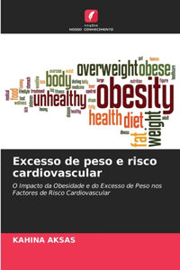 Excesso de peso e risco cardiovascular