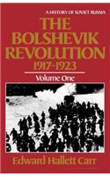 Bolshevik Revolution, 1917 - 1923