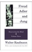 Freud, Alder, and Jung