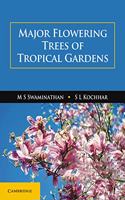 Major Flowering Trees of Tropical Gardens