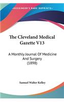 Cleveland Medical Gazette V13