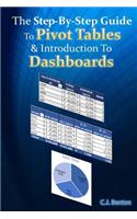 Step-By-Step Guide To Pivot Tables & Introduction To Dashboards