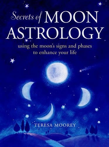 The Secrets of Moon Astrology