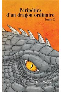 Péripéties d'un dragon ordinaire II