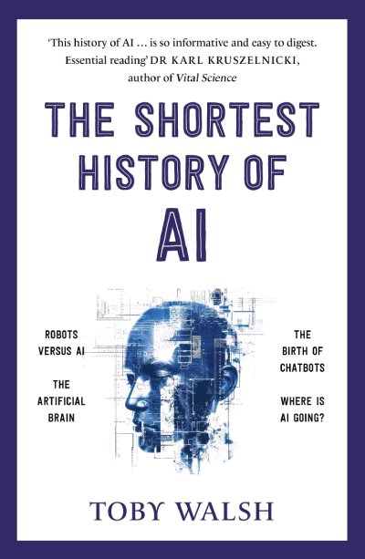 The Shortest History of AI
