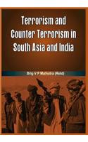 Terrorism and Counter Terrorism in South Asia