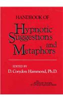 Handbook of Hypnotic Suggestions and Metaphors